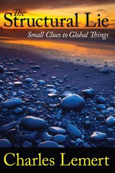Paperback Structural Lie: Small Clues to Global Things Book