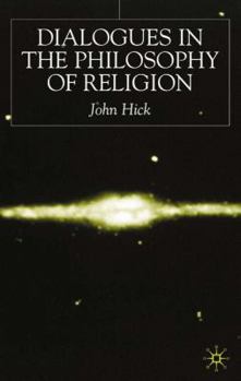 Hardcover Dialogues in the Philosophy of Religion Book