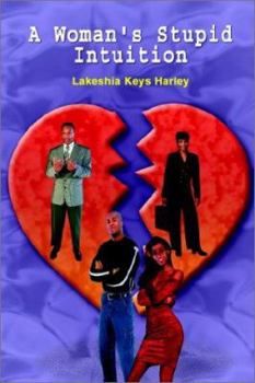 Paperback A Woman's Stupid Intuition Book