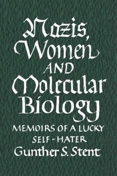 Hardcover Nazis, Women and Molecular Biology Book