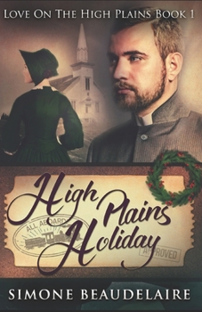 High Plains Holiday - Book #1 of the Love on the High Plains