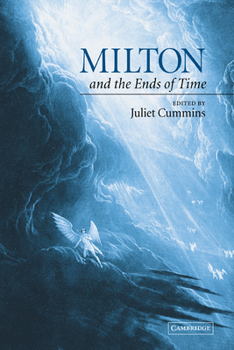 Paperback Milton and the Ends of Time Book