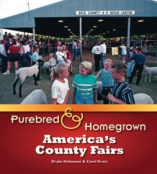 Paperback Purebred and Homegrown: America's County Fairs Book