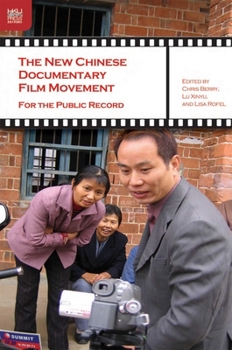 Paperback The New Chinese Documentary Film Movement: For the Public Record Book