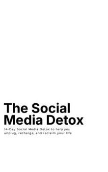 Hardcover The Social Media Detox Book