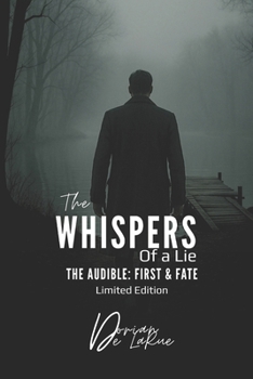 Paperback The Whispers of a Lie: The Audible: First & Fate Book