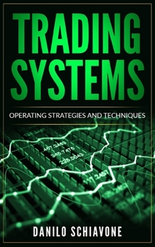 Paperback Trading Systems: Operating Strategies and Techniques Book