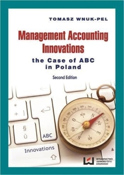 Paperback Management Accounting Innovations: The Case of ABC in Poland Book