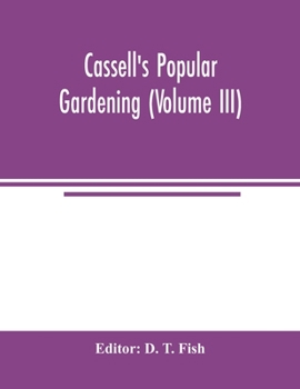 Paperback Cassell's popular gardening (Volume III) Book