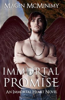 Immortal Promise - Book #3 of the Immortal Heart,