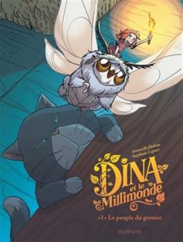 Hardcover Dina et le millimonde - Tome 1 - Le peuple du grenier [French] Book