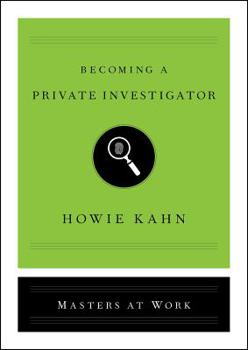 Becoming a Private Investigator - Book  of the Masters at Work