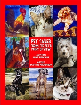 Paperback Pet Tales From The Pets Point Of View Book
