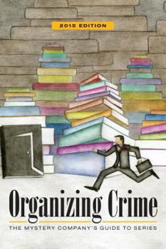 Spiral-bound Organizing Crime the Mystery Company's Guide to Series (2015) Book