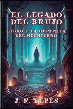 Paperback El legado del brujo: La herencia del hechicero [Spanish] Book