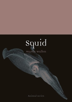 Squid - Book  of the Animal Series