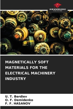 Paperback Magnetically Soft Materials for the Electrical Machinery Industry Book