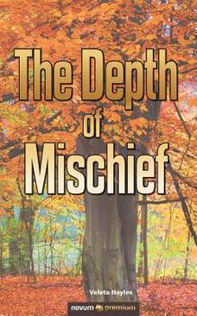 Paperback The Depth of Mischief Book