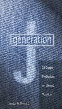 Paperback Generation J: 25 Gospel Meditations on Life and Vocation Book