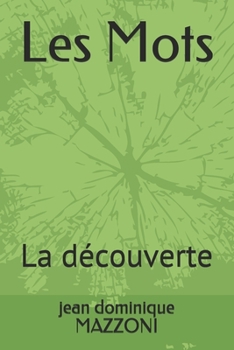 Paperback Les Mots: La découverte [French] Book