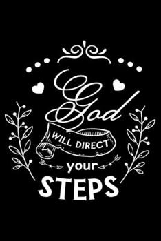 Paperback God will direct your STEPS: Notebook lined with Bible verse Proverbs 3:6 - (120 pages, 6 in x 9 in) Book