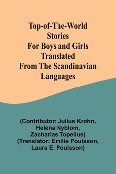 Paperback Top-of-the-World Stories for Boys and Girls Translated from the Scandinavian Languages Book