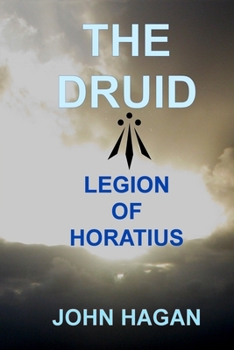 Paperback The Druid: Legion of Horatius Book