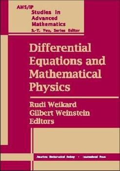 Paperback Differential Equations and Mathematical Physics: Proceedings of an International Conference Held at the University of Alabama in Birmingham, March 16-20, 1999 (AMS/IP STUDIES IN ADVANCED MATHEMATICS) Book