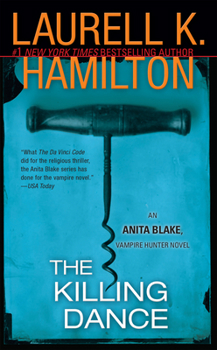 The Killing Dance - Book #6 of the Anita Blake, Vampire Hunter