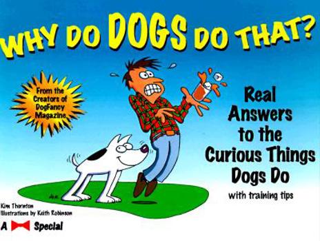 Paperback Why Do Dogs Do That? Book