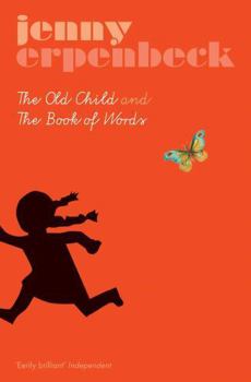 Paperback The Old Child And The Book Of Words Book