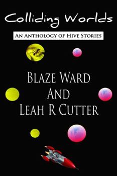 Paperback Colliding Worlds: An Anthology of Hive Stories Book