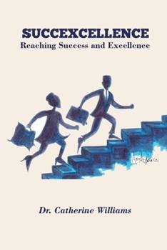 Paperback Succexcellence: Reaching Success and Excellence Book