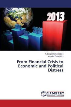 Paperback From Financial Crisis to Economic and Political Distress Book