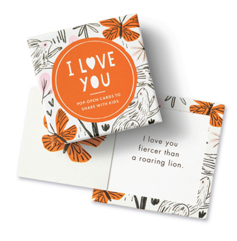 Misc. Thoughtfulls for Kids: I Love You: Pop-Open Cards to Share with Kids Book