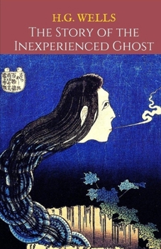 Paperback The Story of the Inexperienced Ghost Illustrated Book