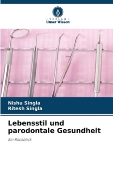 Paperback Lebensstil und parodontale Gesundheit [German] Book