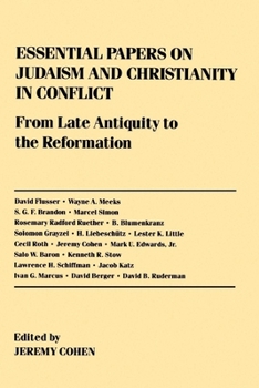 Hardcover Essential Papers on Judaism and Christianity in Conflict Book