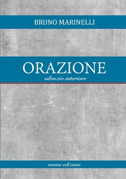 Paperback Orazione (Silenzio interiore) [Italian] Book