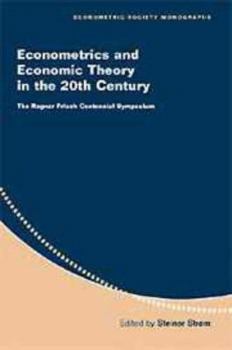 Paperback Econometrics and Economic Theory in the 20th Century: The Ragnar Frisch Centennial Symposium Book