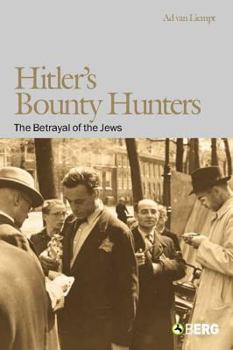 Paperback Hitler's Bounty Hunters: The Betrayal of the Jews Book