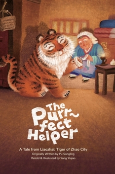 The Purr-fect Helper: A Tale from Liaozhai: Tiger of Zhao City