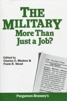 Hardcover Military: More Than Just a Job? Book