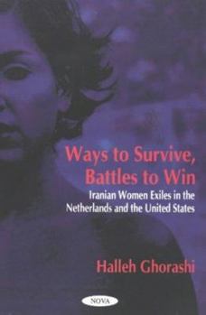 Paperback Ways to Survive, Battles to Win Book