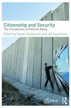 Paperback Citizenship and Security: The Constitution of Political Being Book