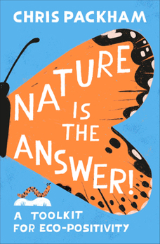 Nature is the Answer: A Toolkit for Eco-Positivity