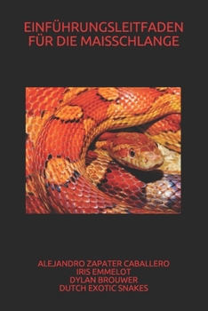 Paperback Einführungsleitfaden Für Die Maisschlange [German] Book