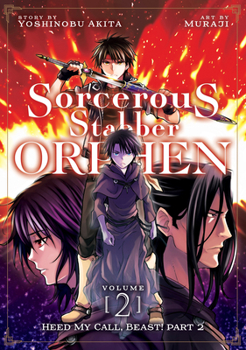 Paperback Sorcerous Stabber Orphen (Manga) Vol. 2: Heed My Call, Beast! Part 2 Book