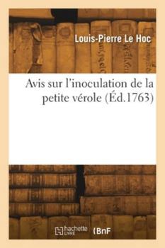 Paperback Avis sur l'inoculation de la petite vérole [French] Book