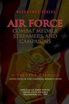 Paperback Air Force Combat Medals, Streamers, and Campaigns Book